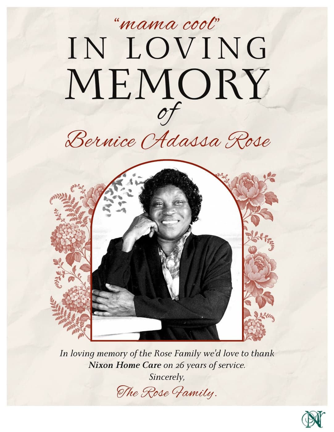 In loving memory of Bernice Adassa Rose, from the Rose family